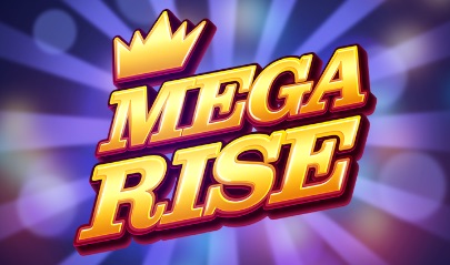 Mega Rise 