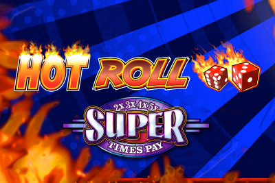 Hot Roll Super Times Pay