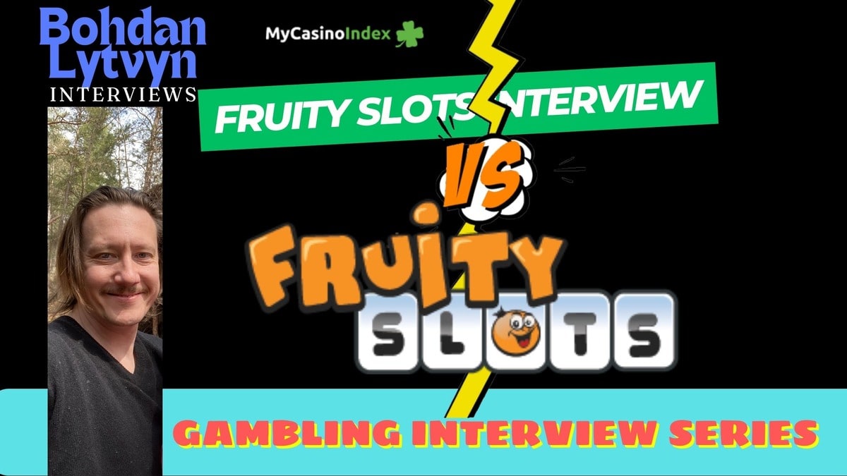 Exclusive Fruity Slots Interview